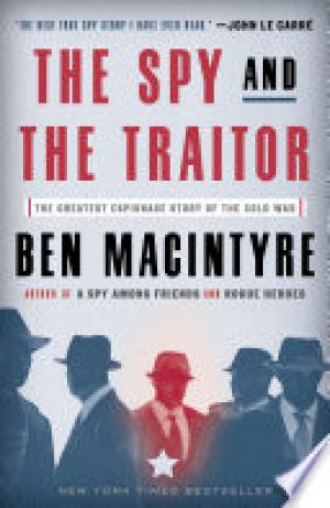 (PDF DOWNLOAD) The Spy and the Traitor by Ben Macintyre