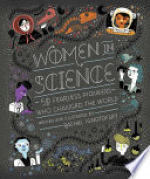 (PDF DOWNLOAD) Women in Science by Rachel Ignotofsky