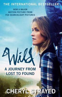 (PDF DOWNLOAD) Wild : A Journey from Lost to Found