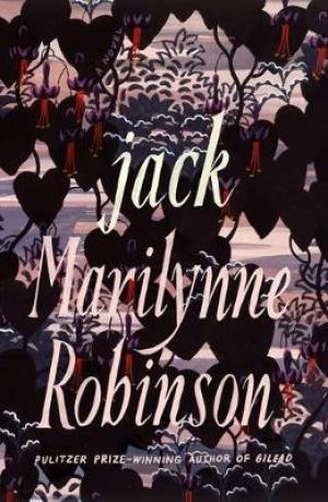 Jack by Marilynne Robinson PDF Download