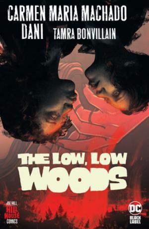The Low, Low Woods (Hill House Comics) PDF Download