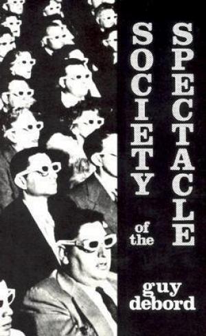 (PDF DOWNLOAD) Society of the Spectacle by Guy Debord
