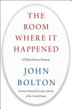 (PDF DOWNLOAD) The Room Where It Happened : A White House Memoir