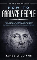 (PDF DOWNLOAD) How to Analyze People by James W Williams