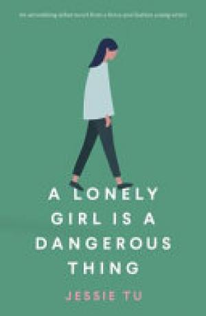 (PDF DOWNLOAD) A Lonely Girl Is a Dangerous Thing
