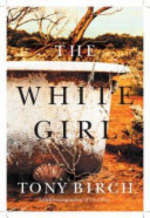 (PDF DOWNLOAD) The White Girl by Tony Birch