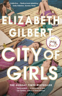 (PDF DOWNLOAD) City of Girls by Elizabeth Gilbert