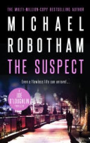 (PDF DOWNLOAD) The Suspect by Michael Robotham
