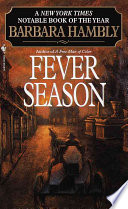 (PDF DOWNLOAD) Fever Season : [a novel]