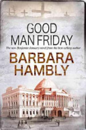 (PDF DOWNLOAD) Good Man Friday by Barbara Hambly