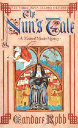 (PDF DOWNLOAD) The Nun's Tale by Candace Robb