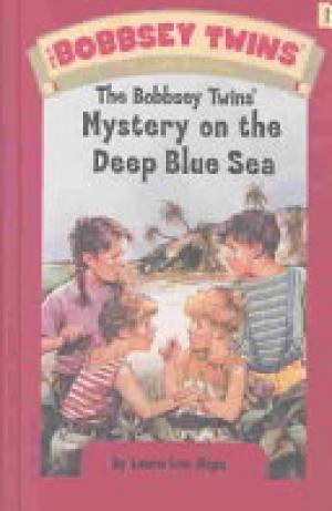 (PDF DOWNLOAD) The Bobbsey Twins' Mystery on the Deep Blue Sea