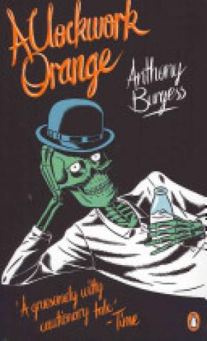 (PDF DOWNLOAD) A Clockwork Orange by Anthony Burgess