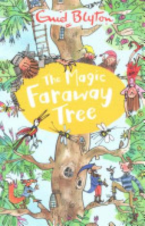 (PDF DOWNLOAD) The Magic Faraway Tree by Enid Blyton