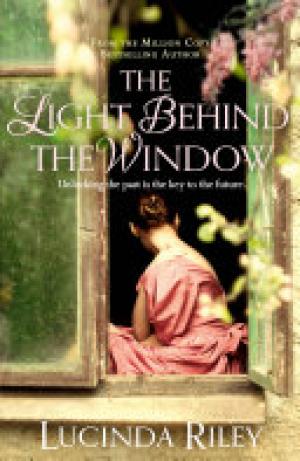 (PDF DOWNLOAD) The Light Behind The Window by Lucinda Riley