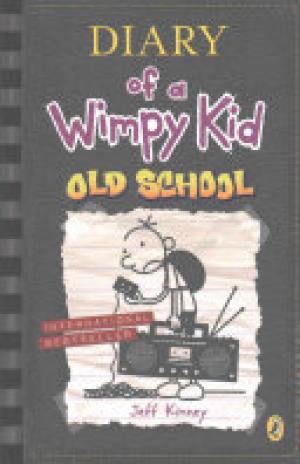 (PDF DOWNLOAD) Diary of a Wimpy Kid: Old School (Book 10)