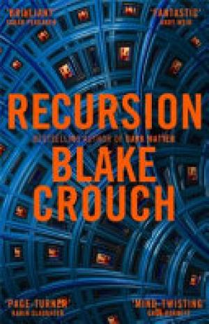 (PDF DOWNLOAD) Recursion by Blake Crouch