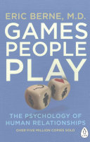 (PDF DOWNLOAD) Games People Play : The Psychology of Human Relationships
