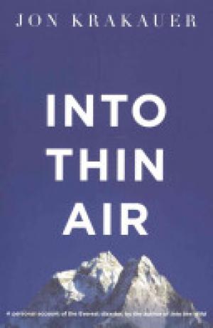 (PDF DOWNLOAD) Into Thin Air : A Personal Account of the Everest Disaster
