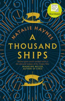 (PDF DOWNLOAD) A Thousand Ships by Natalie Haynes