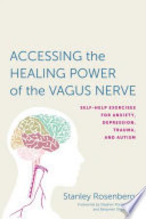 (PDF DOWNLOAD) Accessing the Healing Power of the Vagus Nerve