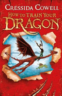 (PDF DOWNLOAD) How to Train Your Dragon by Cressida Cowell