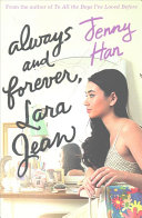 (PDF DOWNLOAD) Always and Forever, Lara Jean by Jenny Han