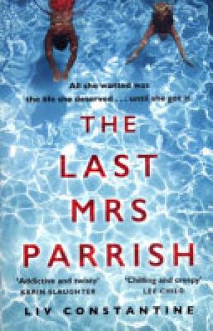 (PDF DOWNLOAD) The Last Mrs. Parrish by Liv Constantine