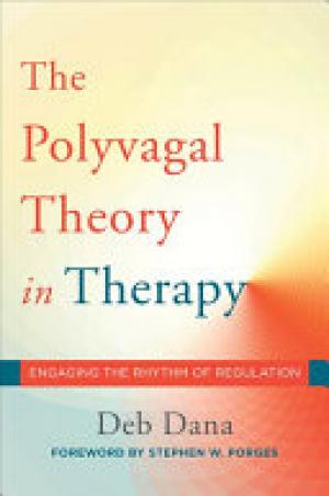 (PDF DOWNLOAD) The Polyvagal Theory in Therapy