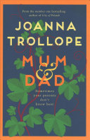 (PDF DOWNLOAD) Mum & Dad by Joanna Trollope