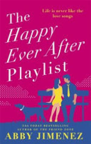 (PDF DOWNLOAD) The Happily Ever After Playlist by Abby Jimenez