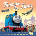 (PDF DOWNLOAD) Thomas and Friends: Thomas the Hero