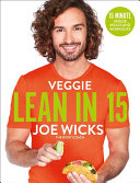 (PDF DOWNLOAD) Veggie Lean in 15 : 15-minute Veggie Meals with Workouts