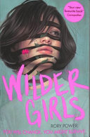 (PDF DOWNLOAD) Wilder Girls by Rory Power