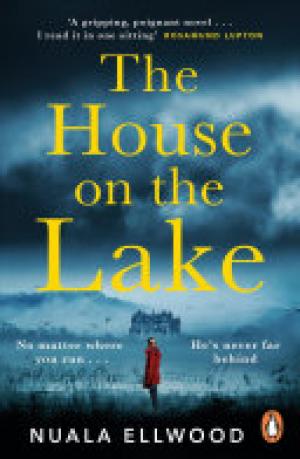 (PDF DOWNLOAD) The House on the Lake by Nuala Ellwood