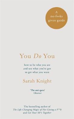 [PDF DOWNLOAD] You Do You by Sarah Knight