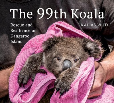 The 99th Koala by Kailas Wild PDF Download