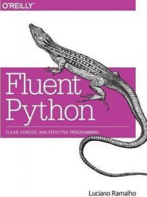 Fluent Python by Luciano Ramalho PDF Download