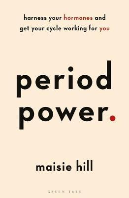 Period Power by Maisie Hill PDF Download