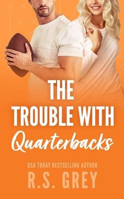 The Trouble With Quarterbacks PDF Download