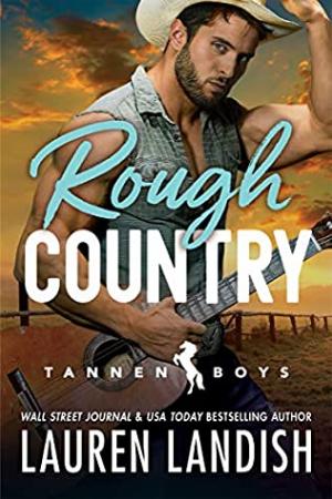 Rough Country (Tannen Boys Book 3) PDF Download