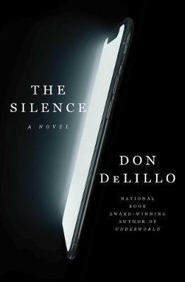 The Silence by Don DeLillo PDF Download