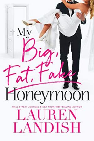 My Big Fat Fake Honeymoon PDF Download