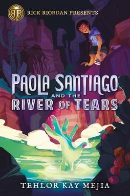 [PDF DOWNLOAD] Paola Santiago and the River of Tears