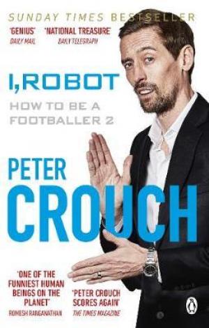 (Download PDF) I, Robot : How to Be a Footballer 2
