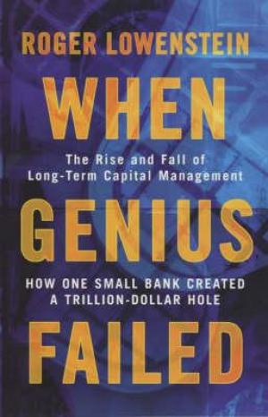 [PDF DOWNLOAD] When Genius Failed by Roger Lowenstein
