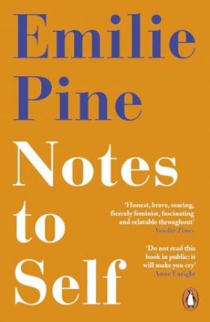 (PDF DOWNLOAD) Notes to Self by Emilie Pine