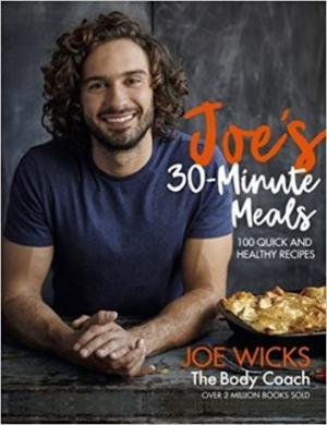 (PDF DOWNLOAD) Joe's 30 Minute Meals : 100 Quick and Healthy Recipes
