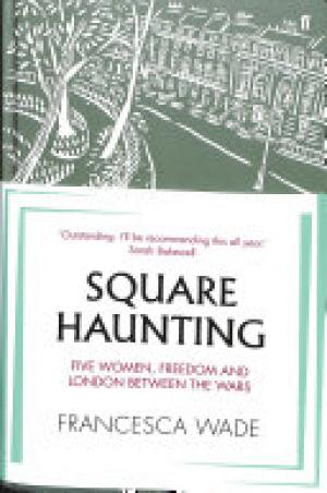 (PDF DOWNLOAD) Square Haunting by Francesca Wade