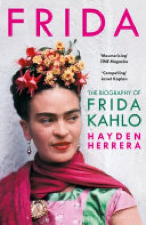 (PDF DOWNLOAD) Frida : The Biography of Frida Kahlo